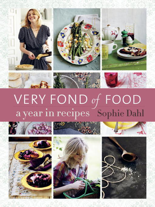 Title details for Very Fond of Food by Sophie Dahl - Available